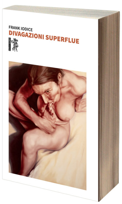 Frank Iodice - Divagazioni superflue