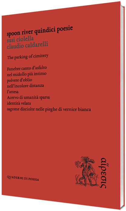 Susi Ciolella & Claudio Caldarelli - Spoon River  Quindici poesie