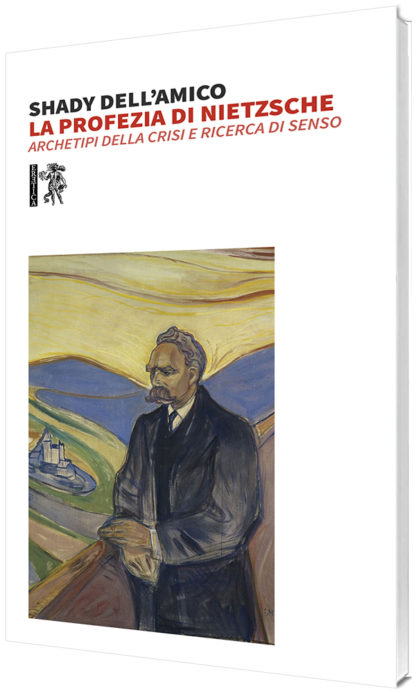 Shady Dell’Amico - La profezia di Nietzsche