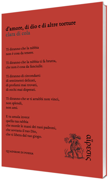 Clara Di Cola - D’amore, di Dio e di altre torture