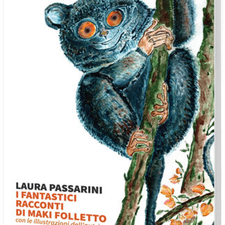 Laura Passarini - I fantastici racconti di Maki Folletto
