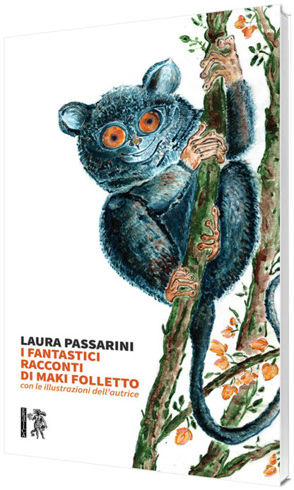 Laura Passarini - I fantastici racconti di Maki Folletto