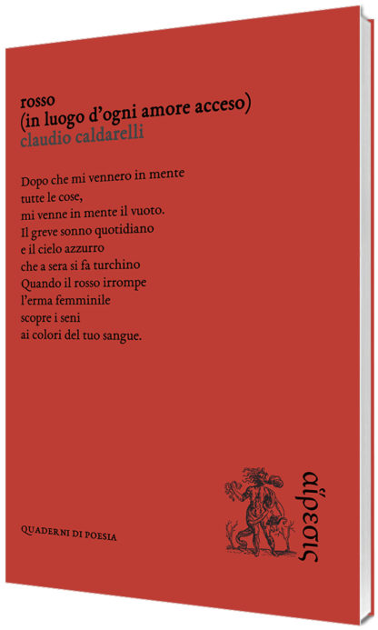 Claudio Caldarelli - Rosso (in luogo d’ogni amore acceso)