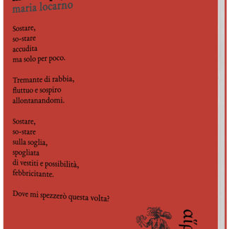 Maria Locarno - Correndo a piedi scalzi in un cespuglio di Robinia