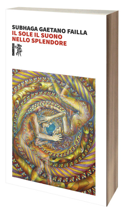 Subhaga Gaetano Failla - Il sole il suono, Nello splendore