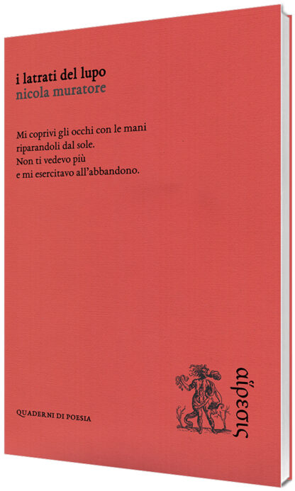 Nicola Muratore - I latrati del lupo