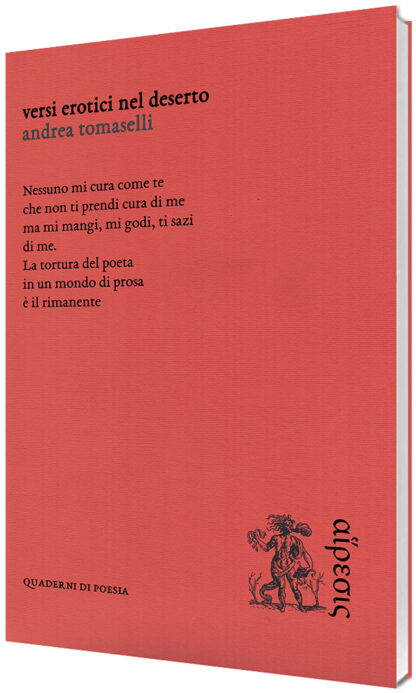 Andrea Tomaselli - Versi erotici nel deserto