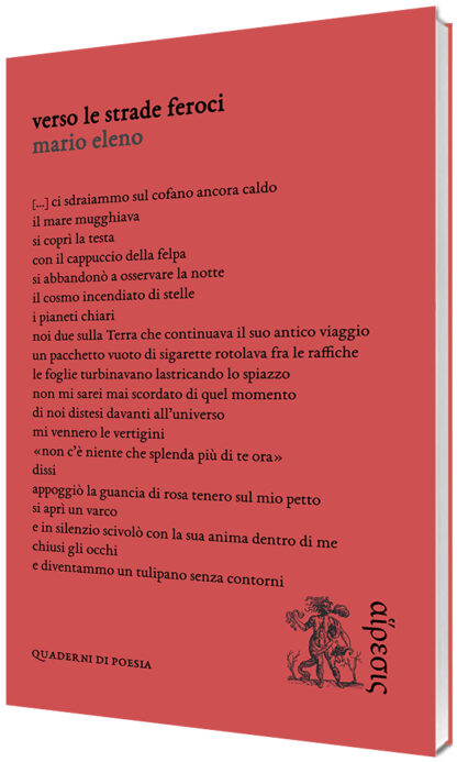 Mario Eleno - Verso le strade feroci