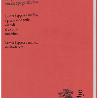 Rocco Spagnoletta - La vita è appesa a un filo di perle