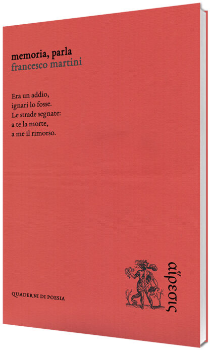 Francesco Martini - Memoria, parla