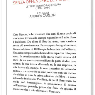 James Joyce - Non posso scrivere senza offendere le persone