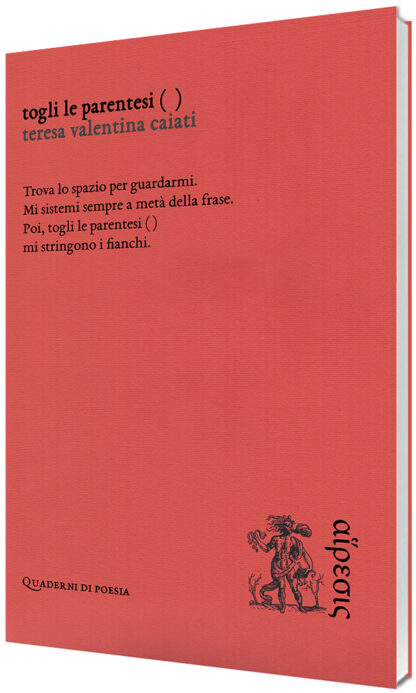 Teresa Valentina Caiati - Togli le parentesi (  )