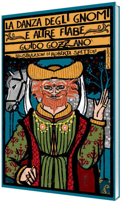 Guido Gozzano - La danza degli gnomi e altre fiabe