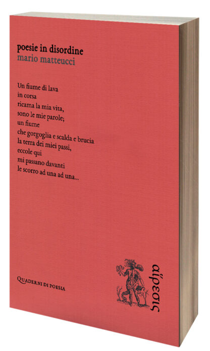 Mario Matteucci - Poesie in disordine
