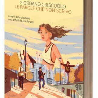 Giordano Criscuolo <h3>Le parole che non scrivo</h3>