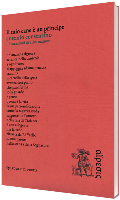 Antonio Consentino - Il mio cane è un principe